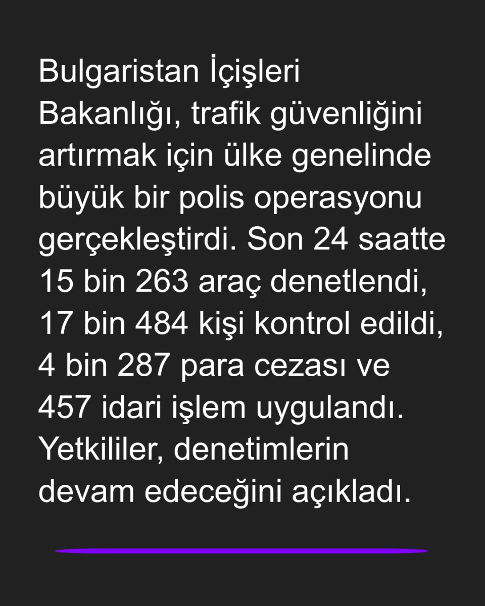 Bulgaristan'da Trafikte Büyük Polis Operasyonu