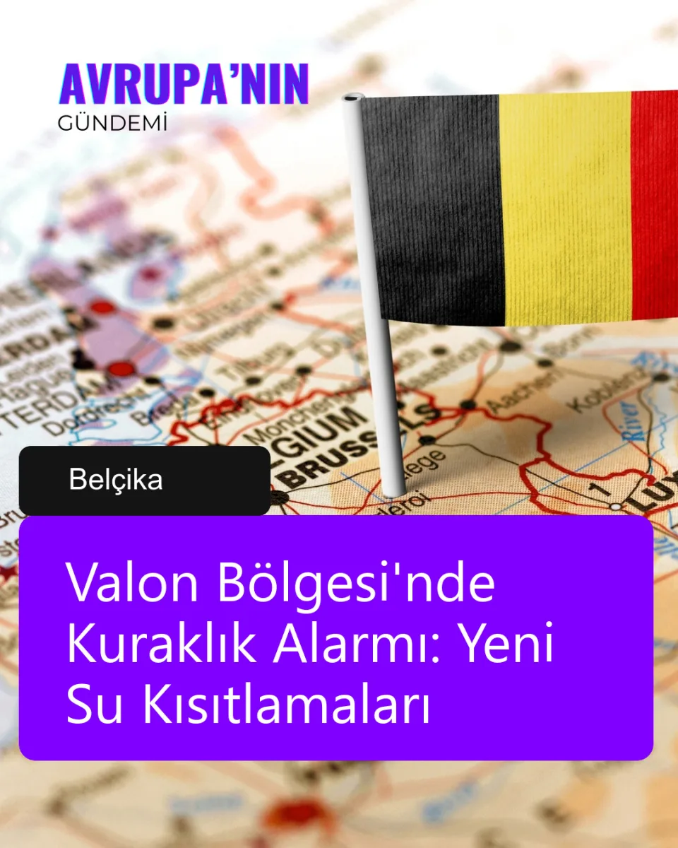 Valon Bölgesi'nde Kuraklık Alarmı: Yeni Su Kısıtlamaları