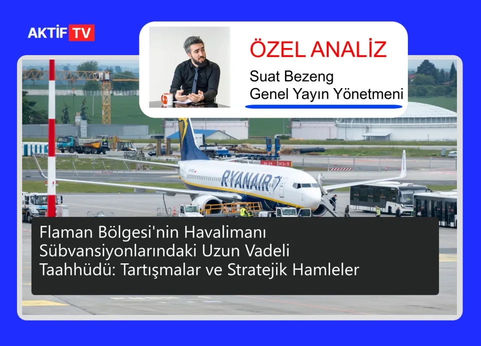 Flaman Bölgesi'nin Havalimanı Sübvansiyonlarındaki Uzun Vadeli Taahhüdü: Tartışmalar ve Stratejik Hamleler
