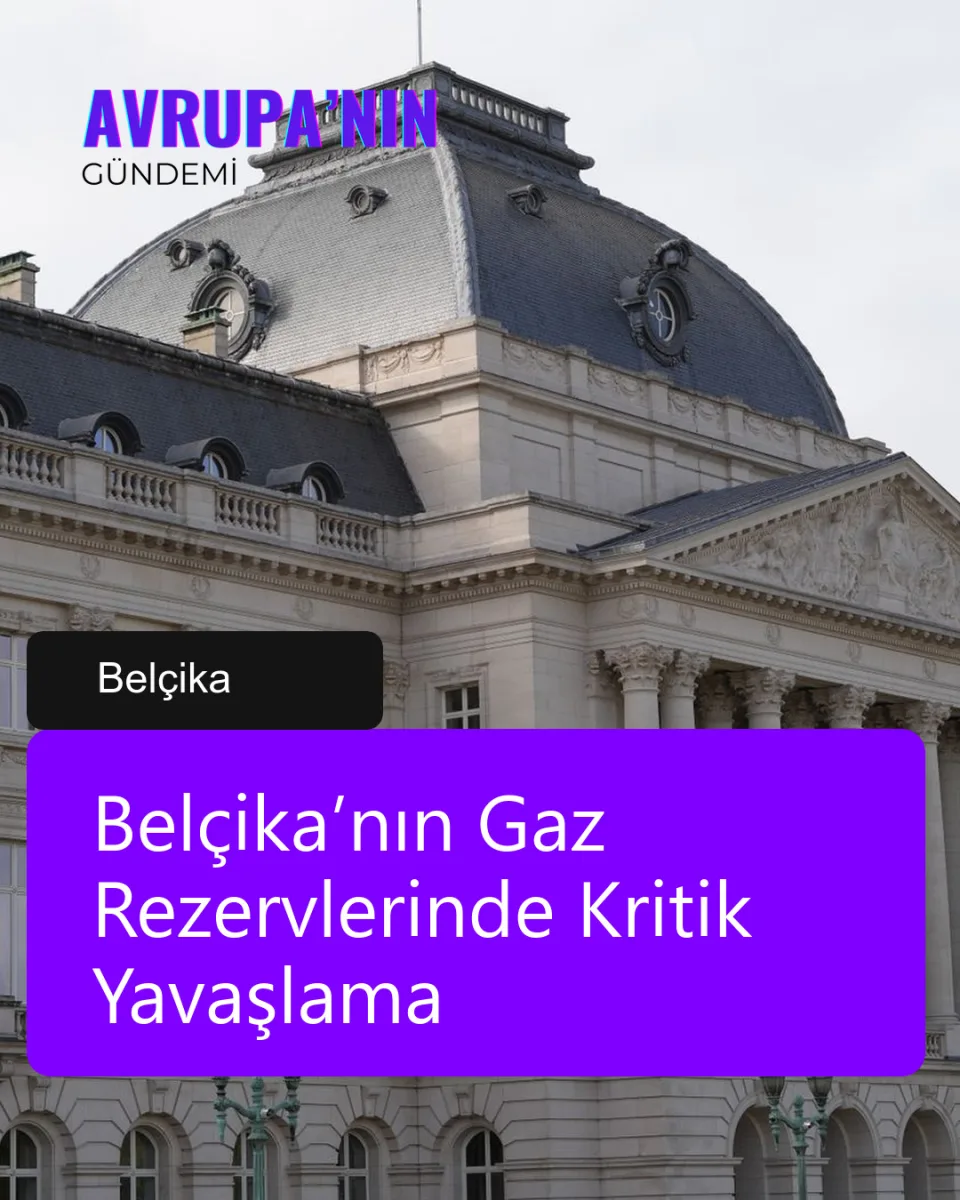 Belçika’nın Gaz Rezervlerinde Kritik Yavaşlama