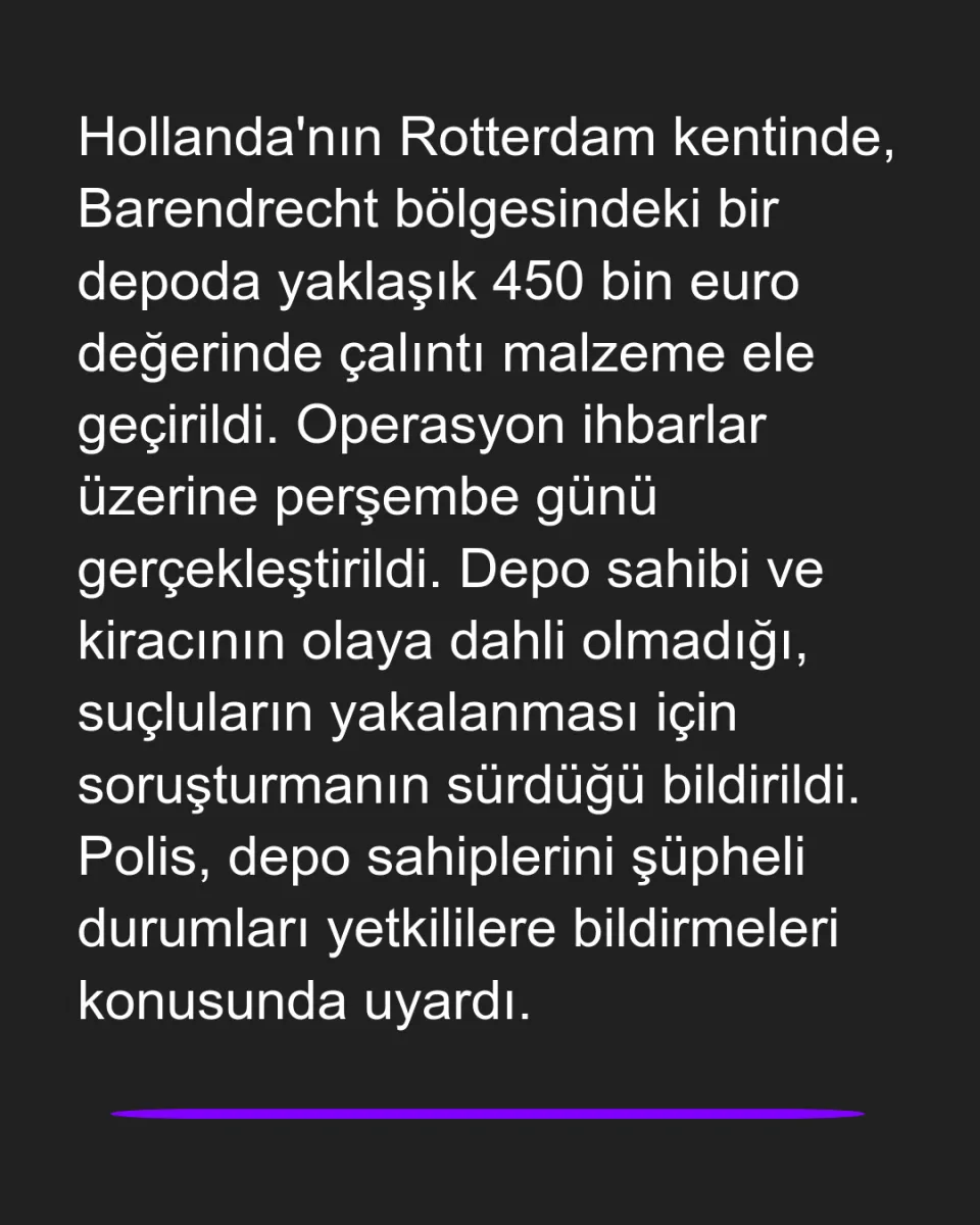 Rotterdam'da 450 Bin Euroluk Çalıntı Yük Ele Geçirildi