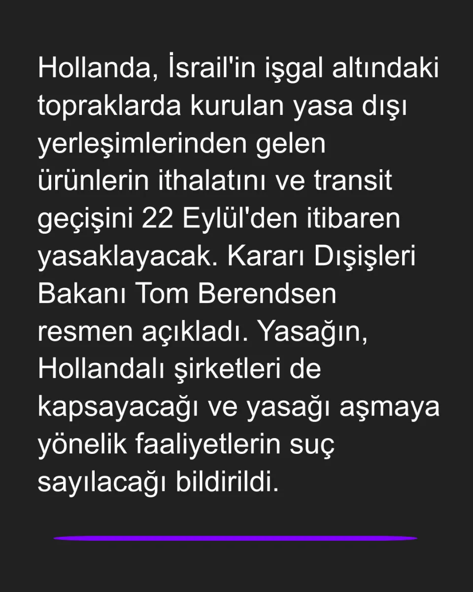 Hollanda'dan İsrail Yerleşim Ürünlerine Yasak!
