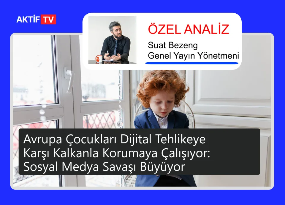Avrupa Çocukları Dijital Tehlikeye Karşı Kalkanla Korumaya Çalışıyor: Sosyal Medya Savaşı Büyüyor