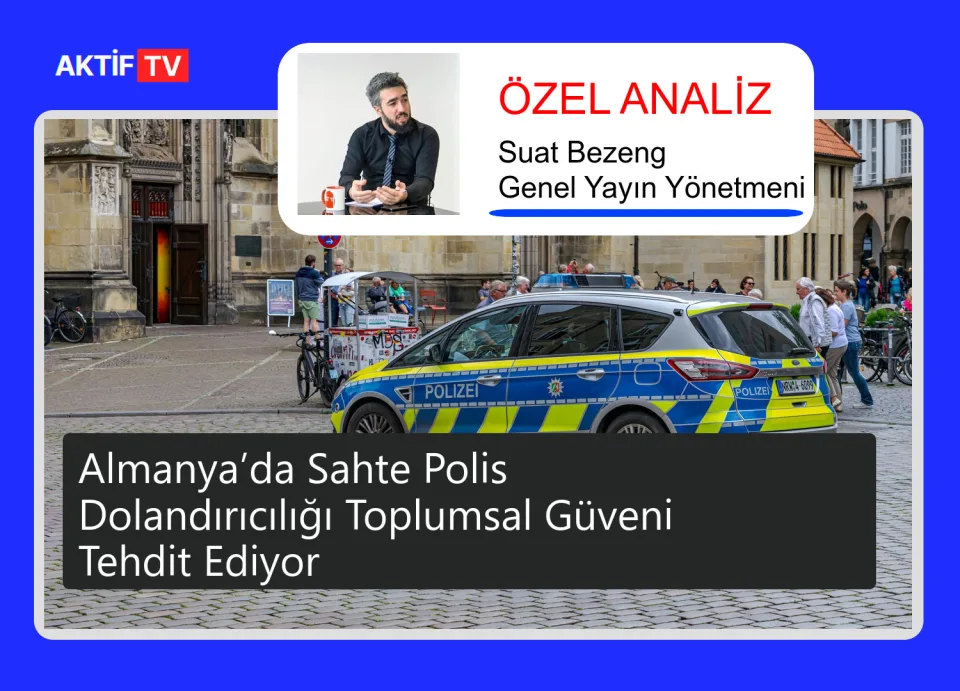 Almanya’da Sahte Polis Dolandırıcılığı Toplumsal Güveni Tehdit Ediyor