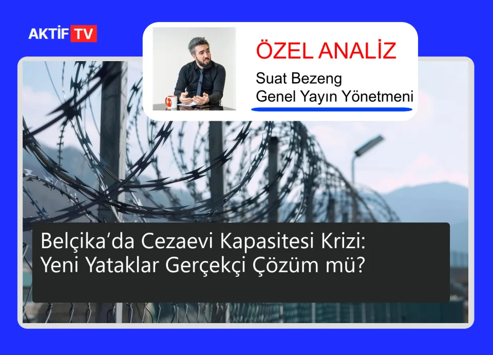 Belçika’da Cezaevi Kapasitesi Krizi: Yeni Yataklar Gerçekçi Çözüm mü?