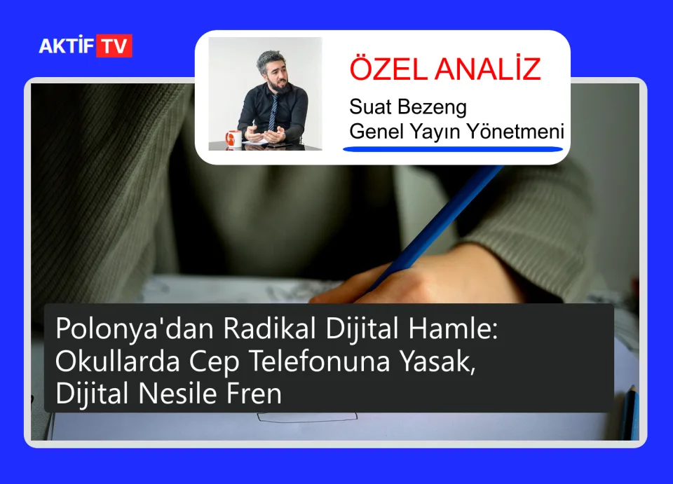 Polonya'dan Radikal Dijital Hamle: Okullarda Cep Telefonuna Yasak, Dijital Nesile Fren
