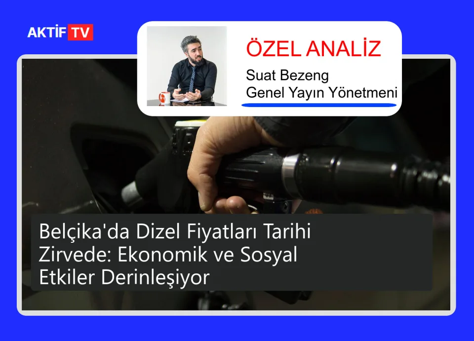 Belçika'da Dizel Fiyatları Tarihi Zirvede: Ekonomik ve Sosyal Etkiler Derinleşiyor