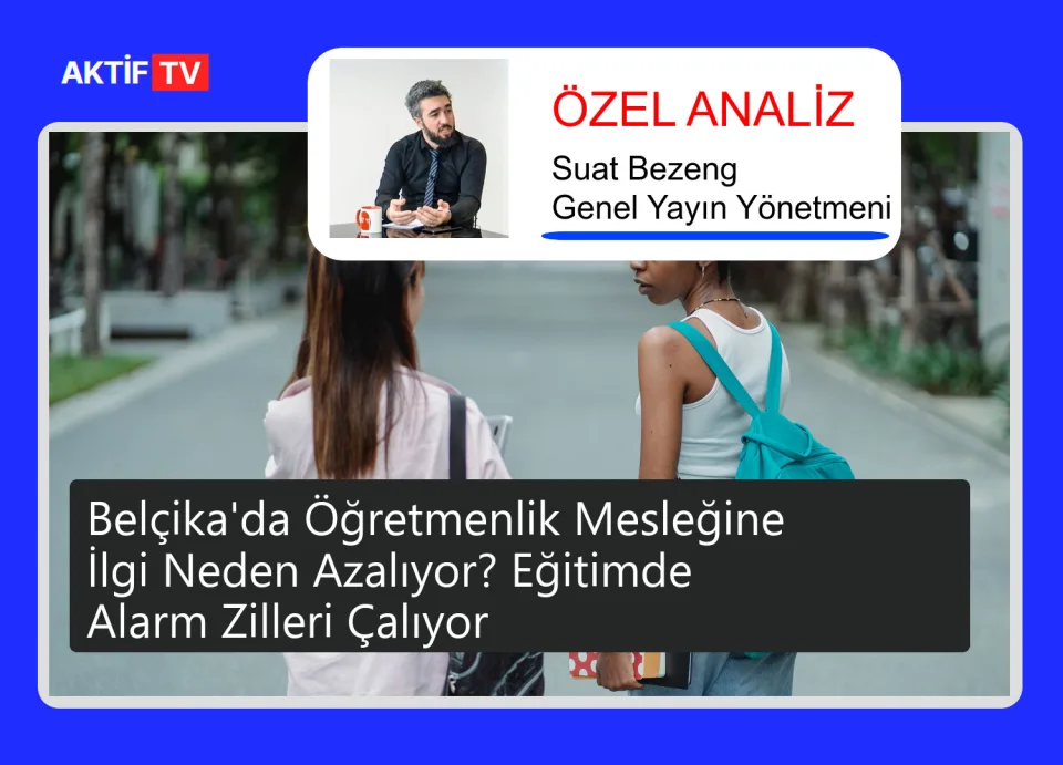 Belçika'da Öğretmenlik Mesleğine İlgi Neden Azalıyor? Eğitimde Alarm Zilleri Çalıyor