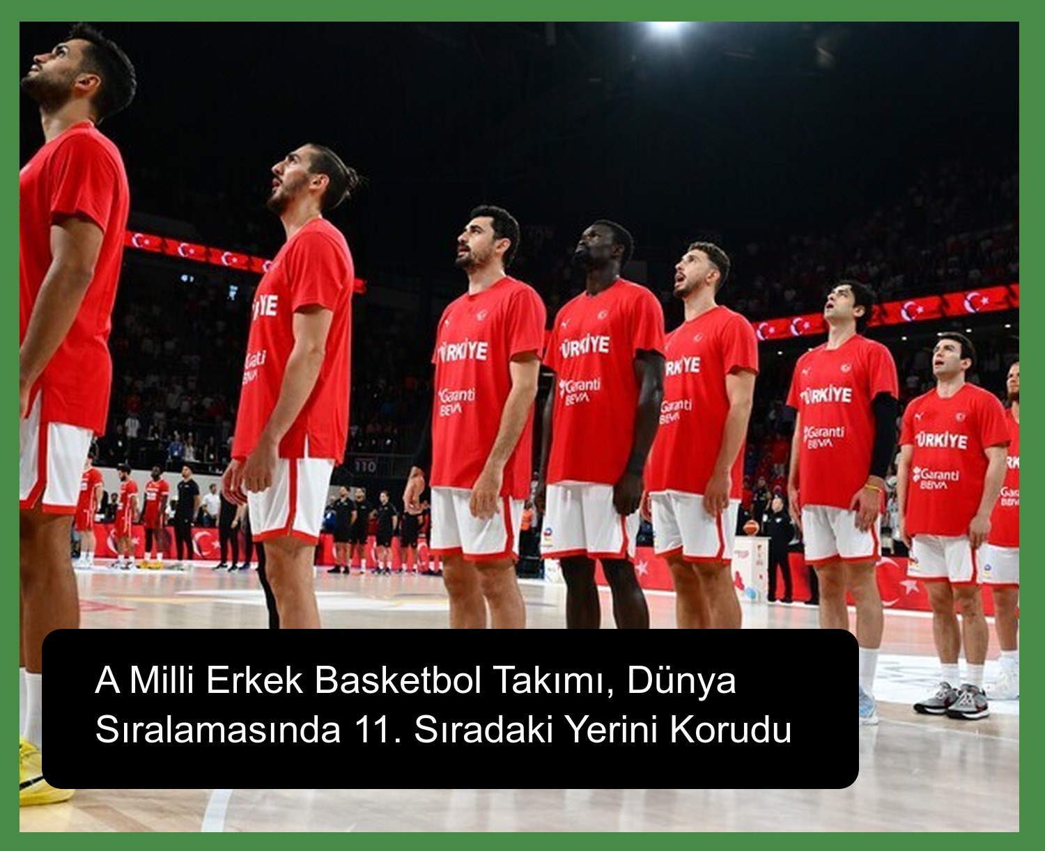 A Milli Erkek Basketbol Takımı, Dünya Sıralamasında 11. Sıradaki Yerini Korudu